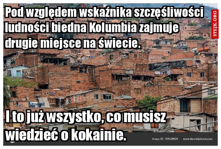 Pod względem wskaźnika szczęśliwości ludności biedna Kolumbia zajmuje drugie miejsce na świecie. 
