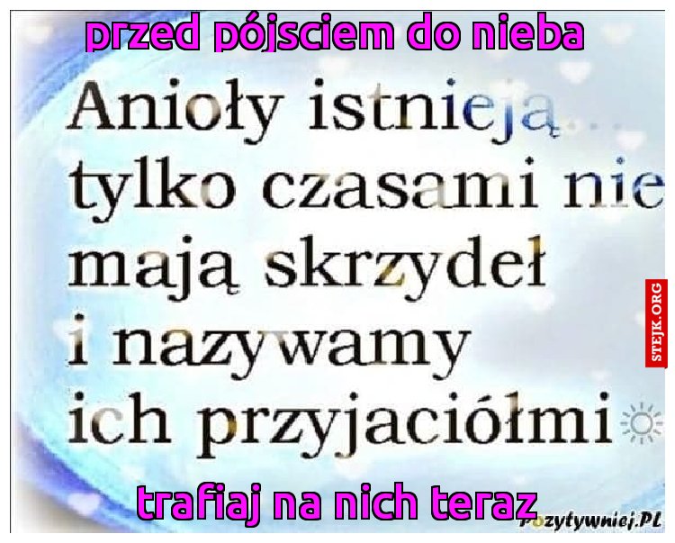 przed pójsciem do nieba