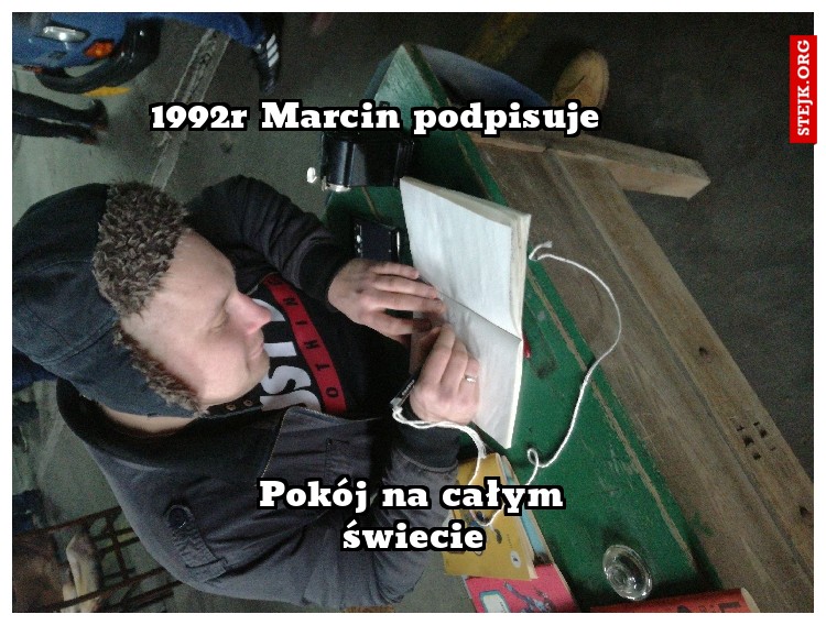 1992r Marcin podpisuje