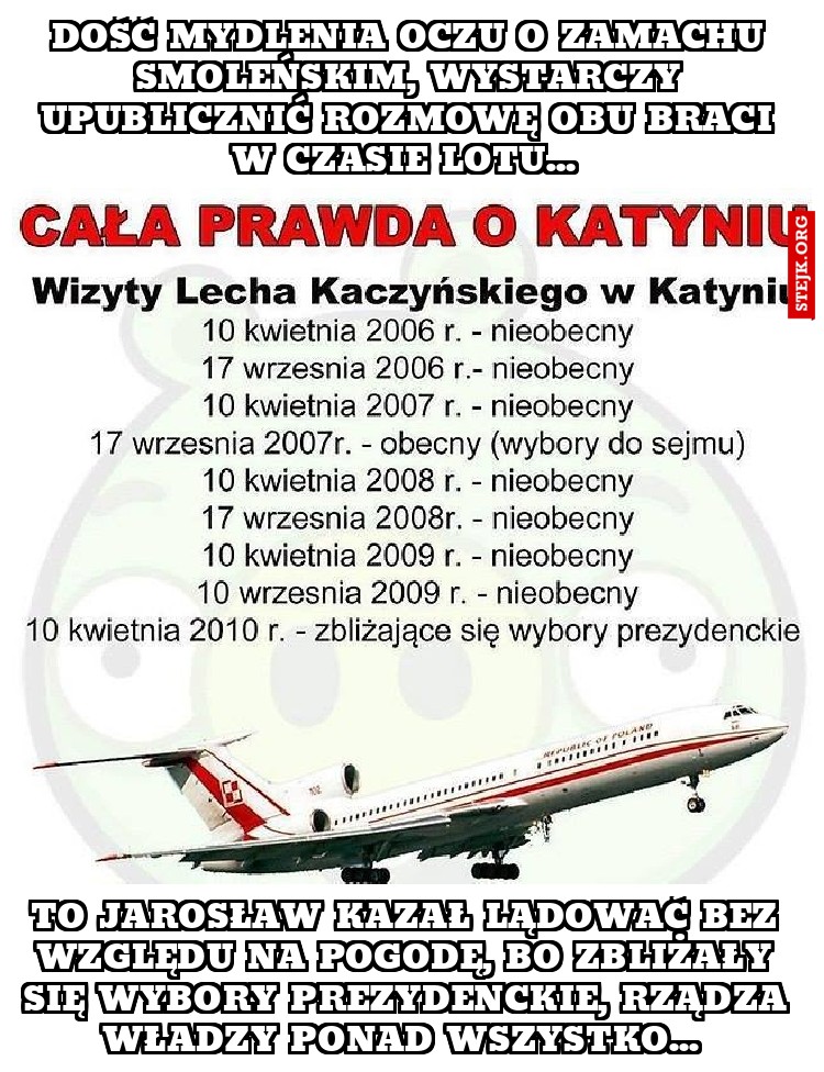 Dość mydlenia oczu o zamachu smoleńskim, wystarczy upublicznić rozmowę obu braci w czasie lotu... 