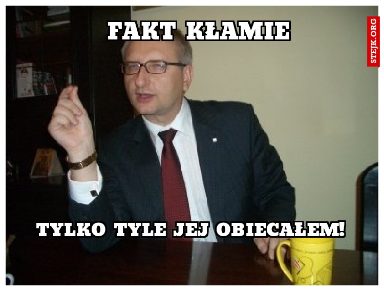 fakt kłamie