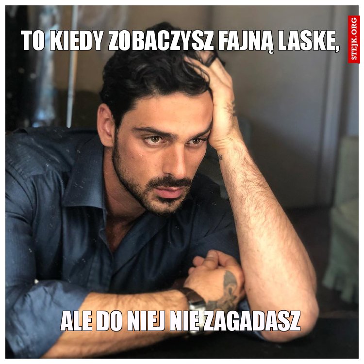 to kiedy zobaczysz fajną laske, michele morrone