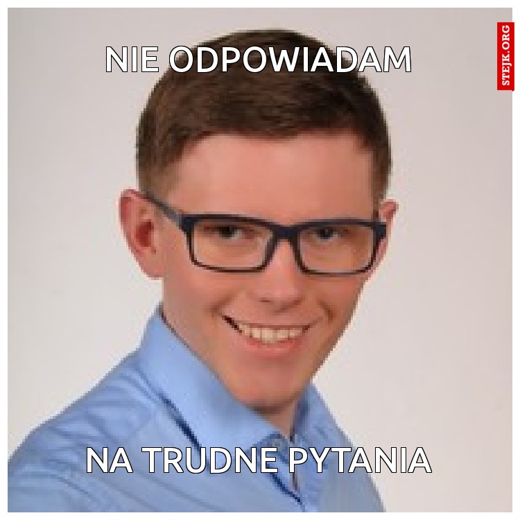 nie odpowiadam