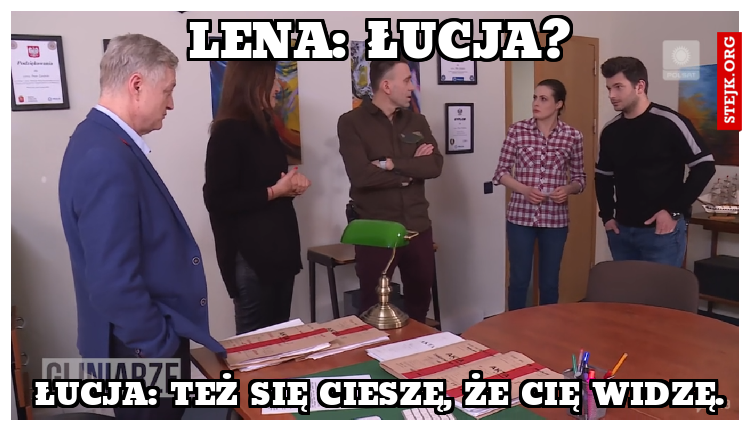 Lena: Łucja?