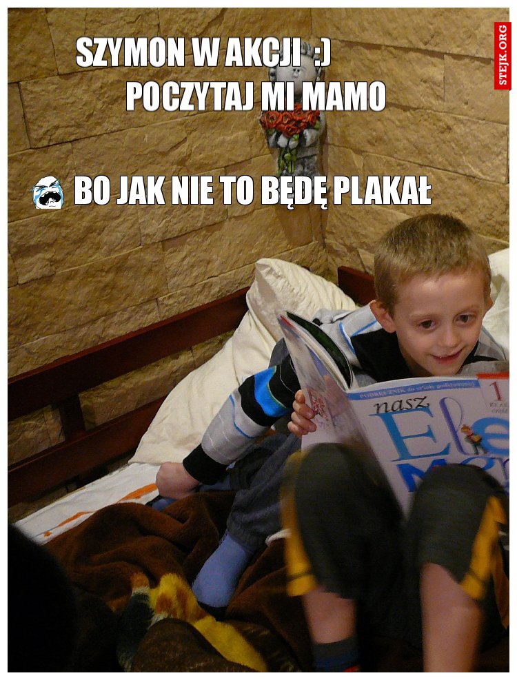 Szymon w akcji  :)                  Poczytaj mi mamo