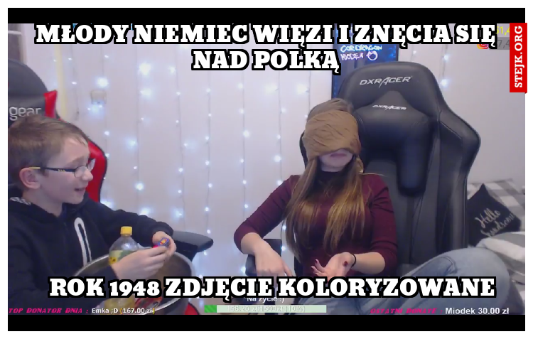 Młody niemiec więzi i znęcia się nad polką