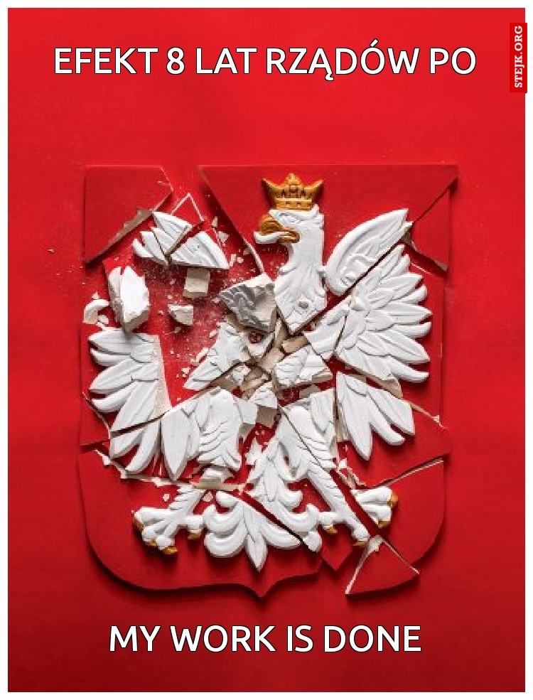 EFEKT 8 LAT RZĄDÓW PO