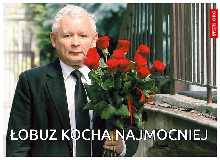 ŁOBUZ KOCHA NAJMOCNIEJ