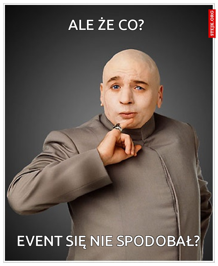 Ale że co? 