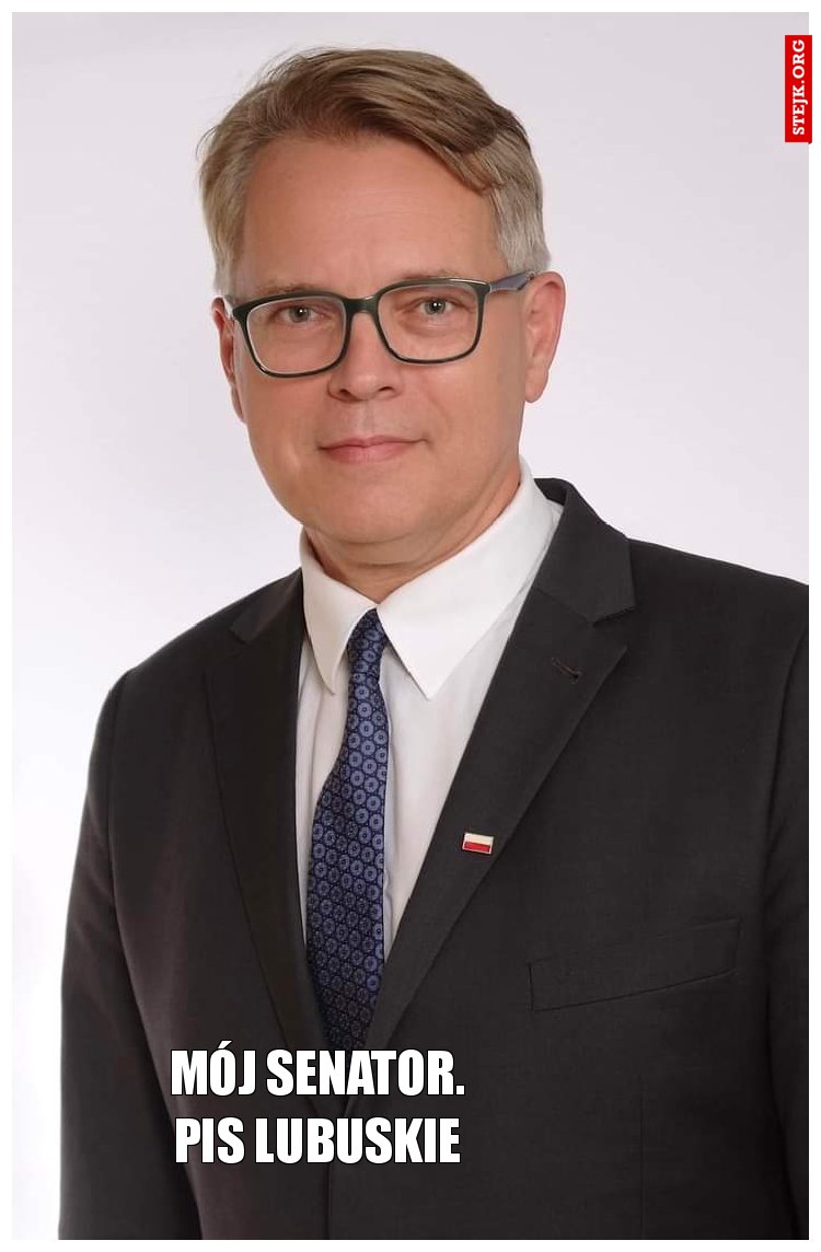 Mój Senator.  PiS lubuskie 