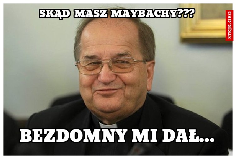 SKĄD MASZ MAYBACHY???