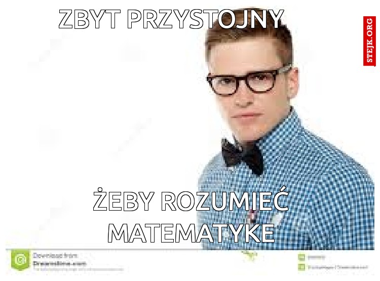 Zbyt przystojny