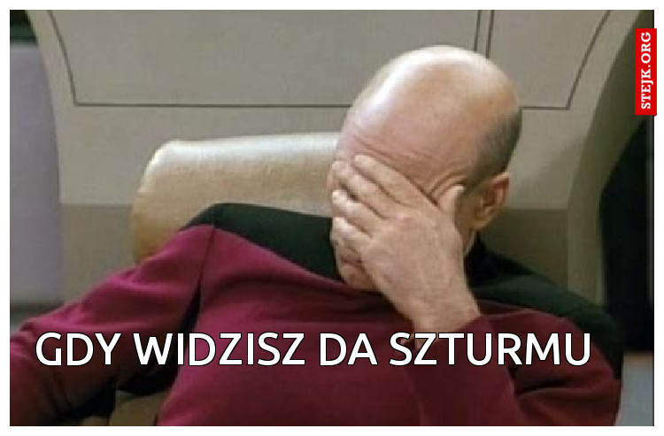 Gdy widzisz DA szturmu
