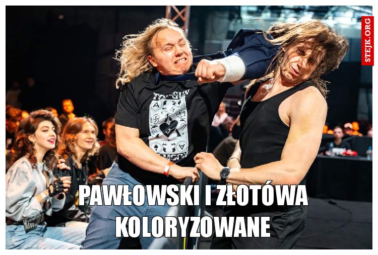 Pawłowski i Złotówa Koloryzowane