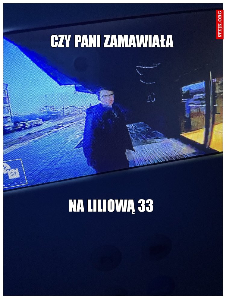czy pani zamawiała