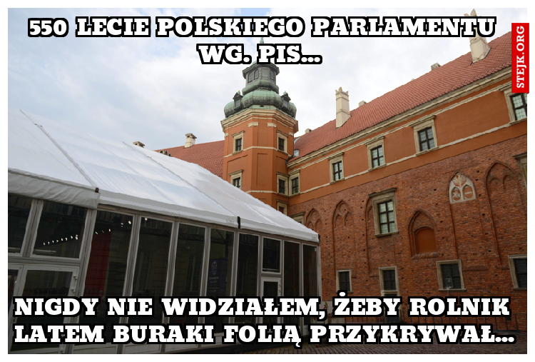 550 lecie polskiego parlamentu wg. Pis... 