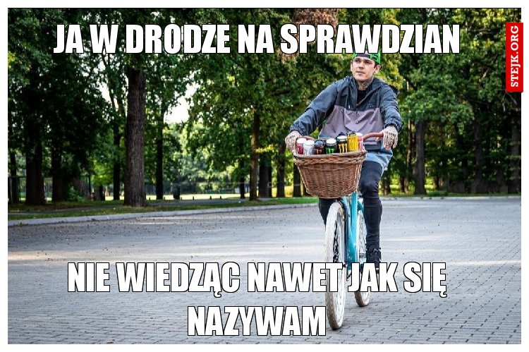  Ja w drodze na sprawdzian
