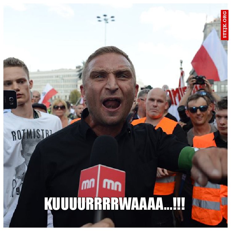 kuuuurrrrwaaaa...!!!