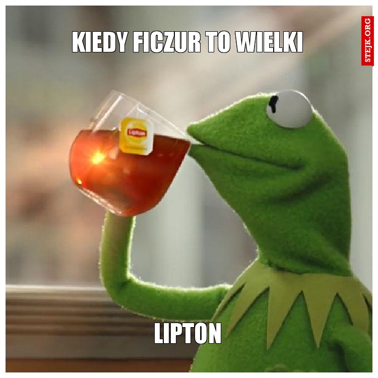 Kiedy ficzur to wielki