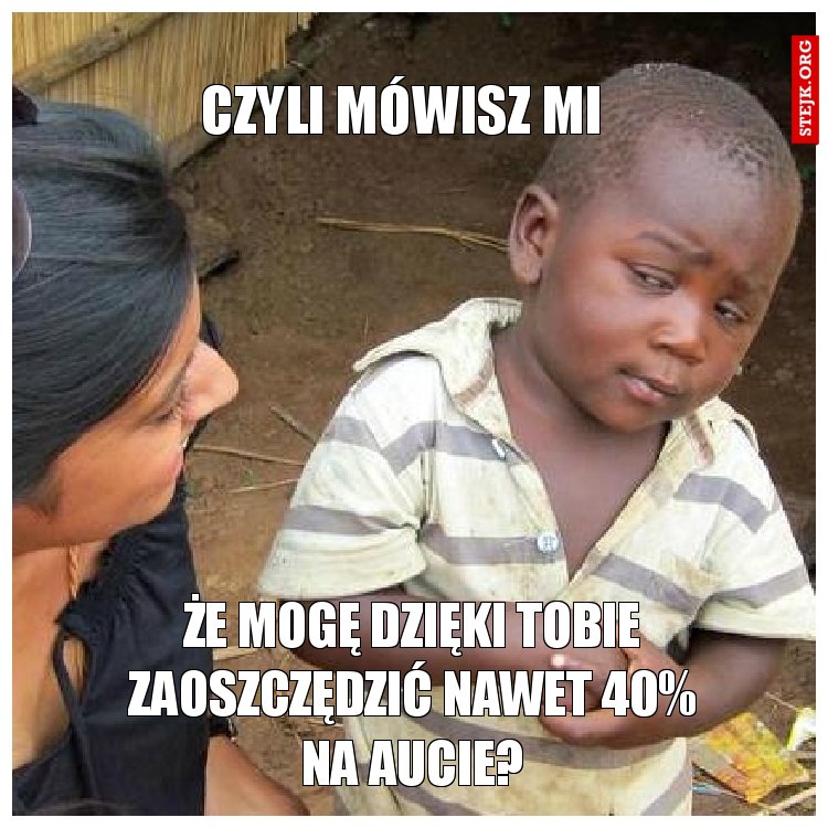 czyli mówisz mi