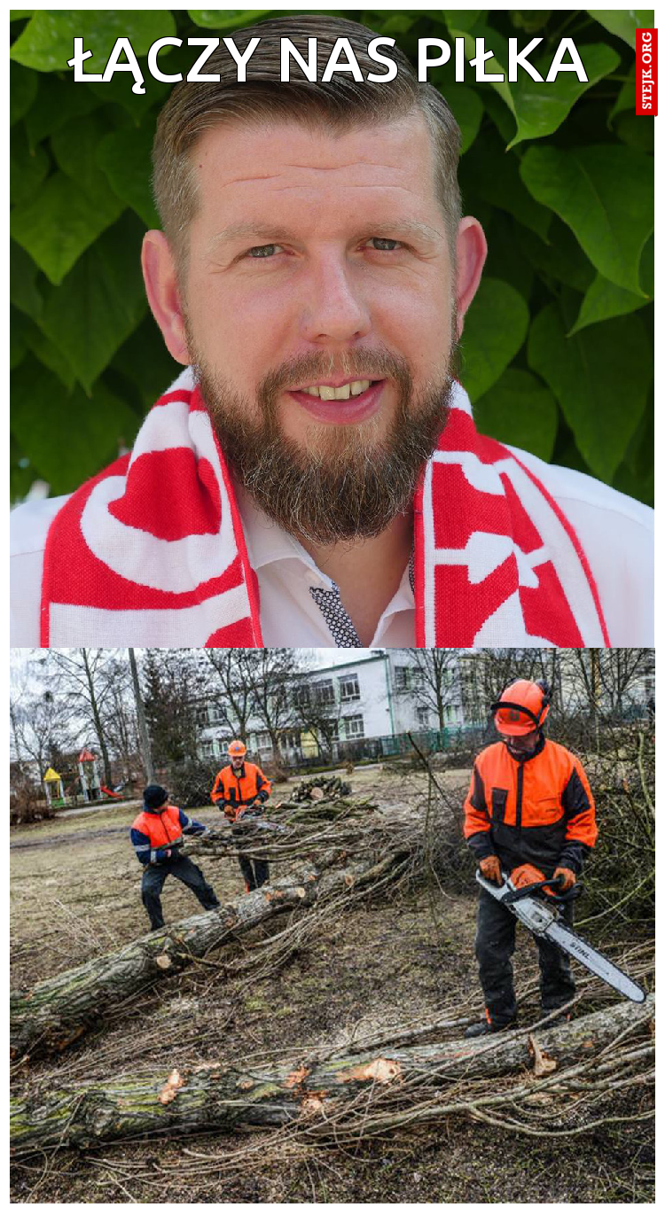 ŁĄCZY NAS PIŁKA
