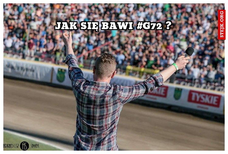 Jak się bawi #G72 ?