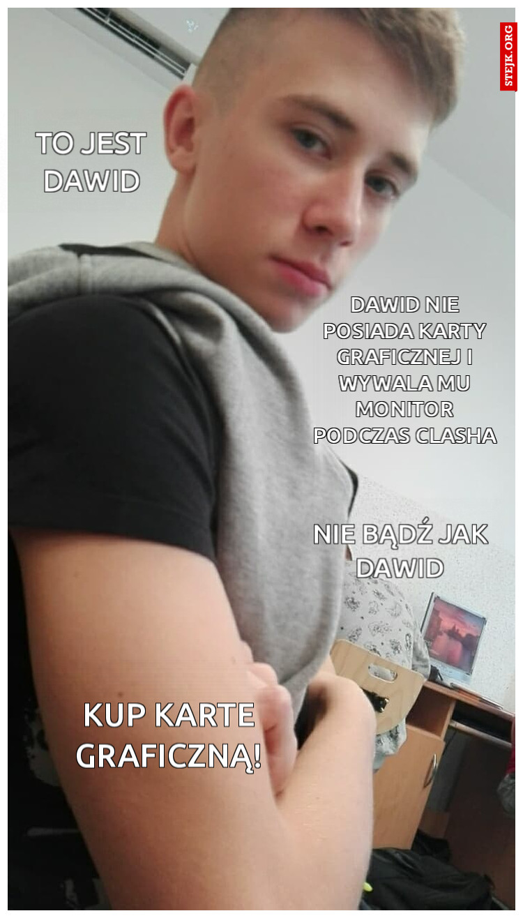 TO JEST DAWID