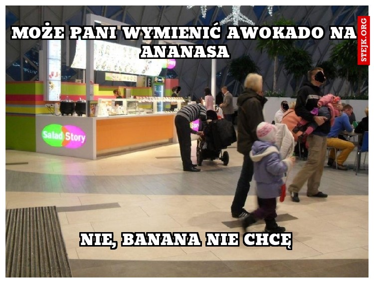 może pani wymienić awokado na ananasa