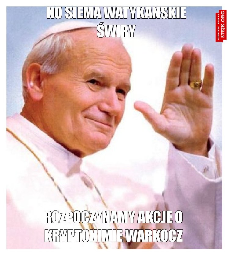 NO SIEMA WATYKAŃSKIE ŚWIRY