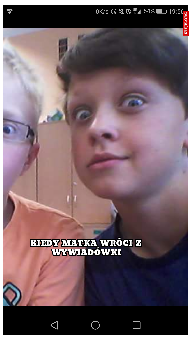 Kiedy matka wróci z wywiadówki