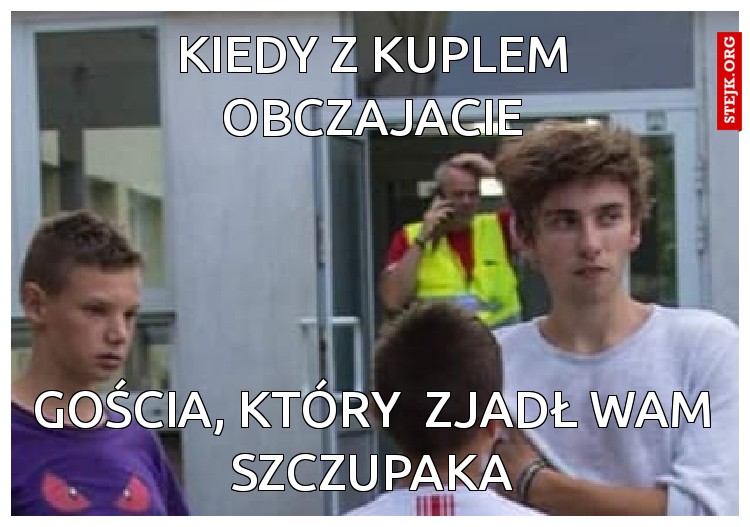 kiedy z kuplem obczajacie