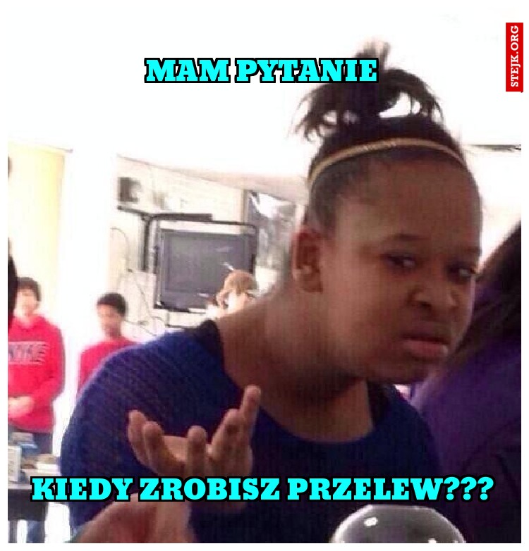 mam pytanie