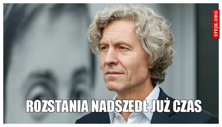 Rozstania nadszedł już czas