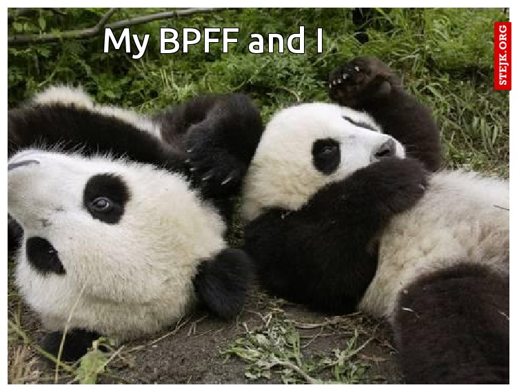 My BPFF and I