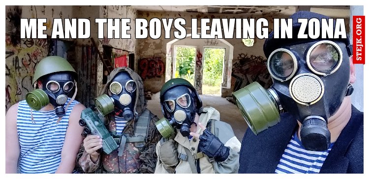 Me and the boys leaving in Zona