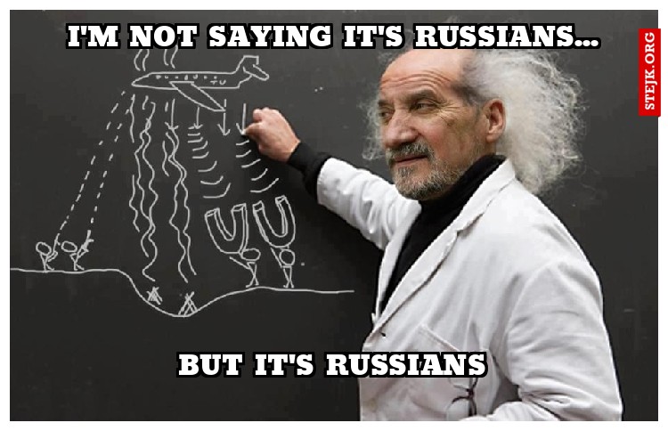 I'm not saying it's russians...