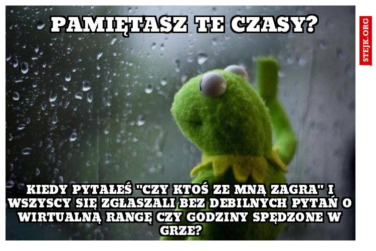 Pamiętasz te czasy?