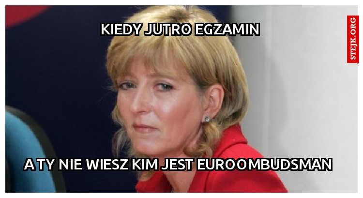 KIEDY JUTRO EGZAMIN