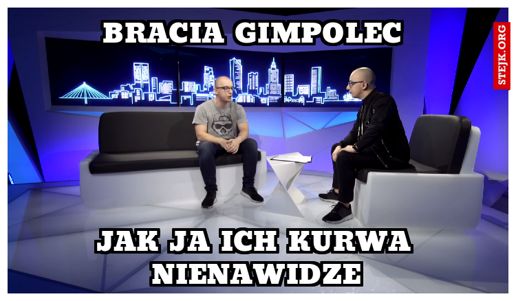 BRACIA GIMPOLECXD