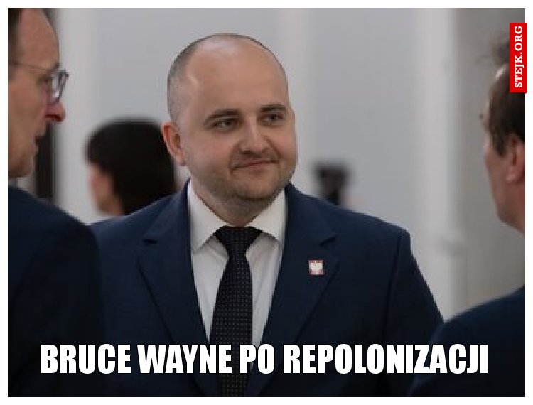 Bruce Wayne po repolonizacji