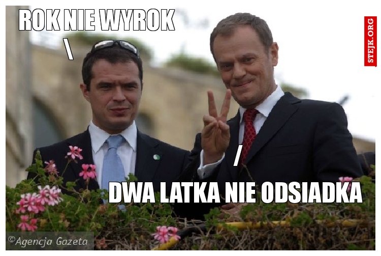 Rok nie wyrok