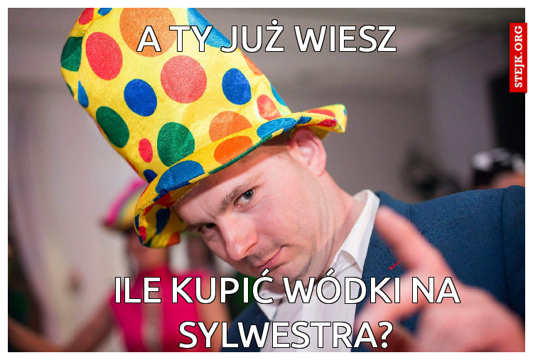 A ty już wiesz