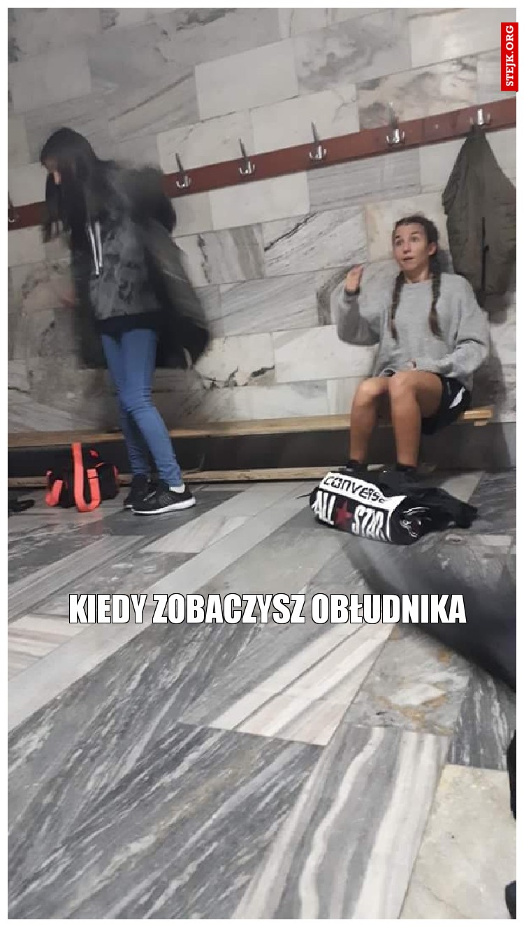Kiedy zobaczysz obłudnika