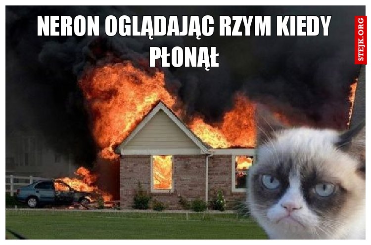 Neron oglądając Rzym kiedy płonął
