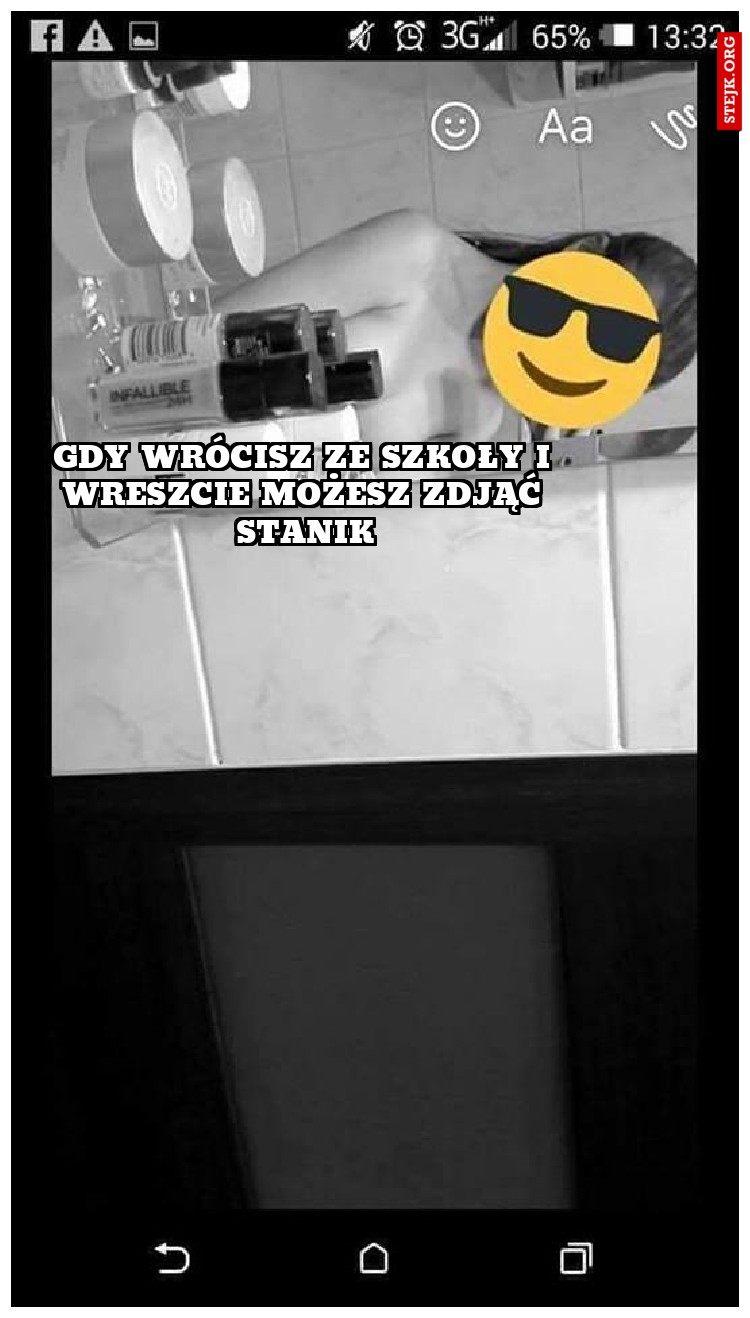 Gdy wrócisz ze szkoły i wreszcie możesz zdjąć stanik
