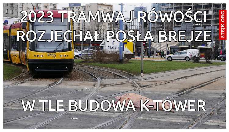 2023 tramwaj rówości rozjechał posła brejze