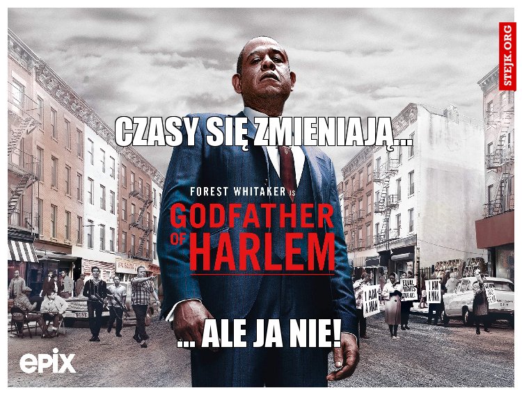 Czasy się zmieniają...
