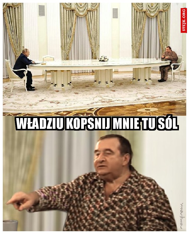 Władziu kopsnij mnie tu sól