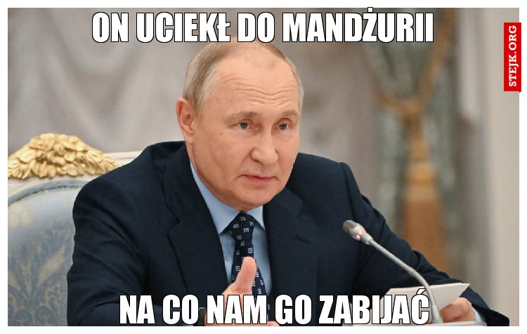 On uciekł do Mandżurii 