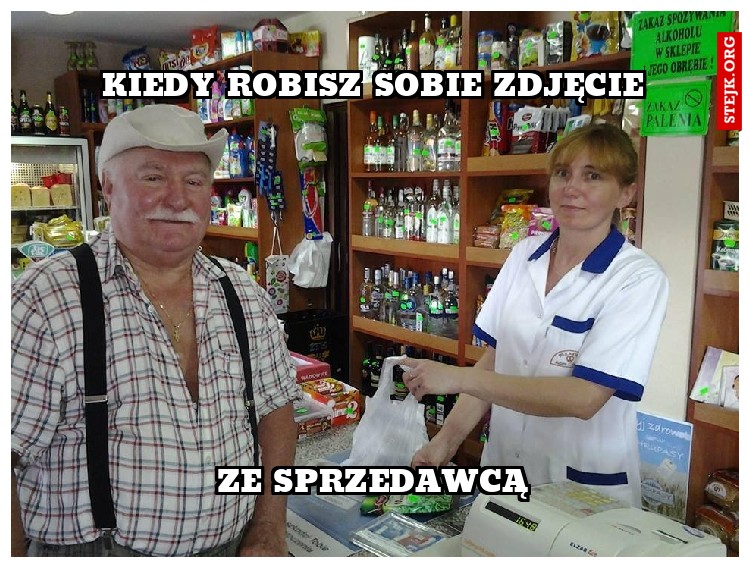 KIEDY ROBISZ SOBIE ZDJĘCIE